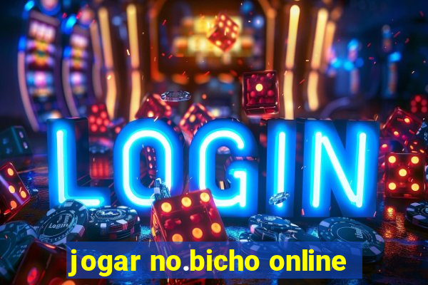 jogar no.bicho online